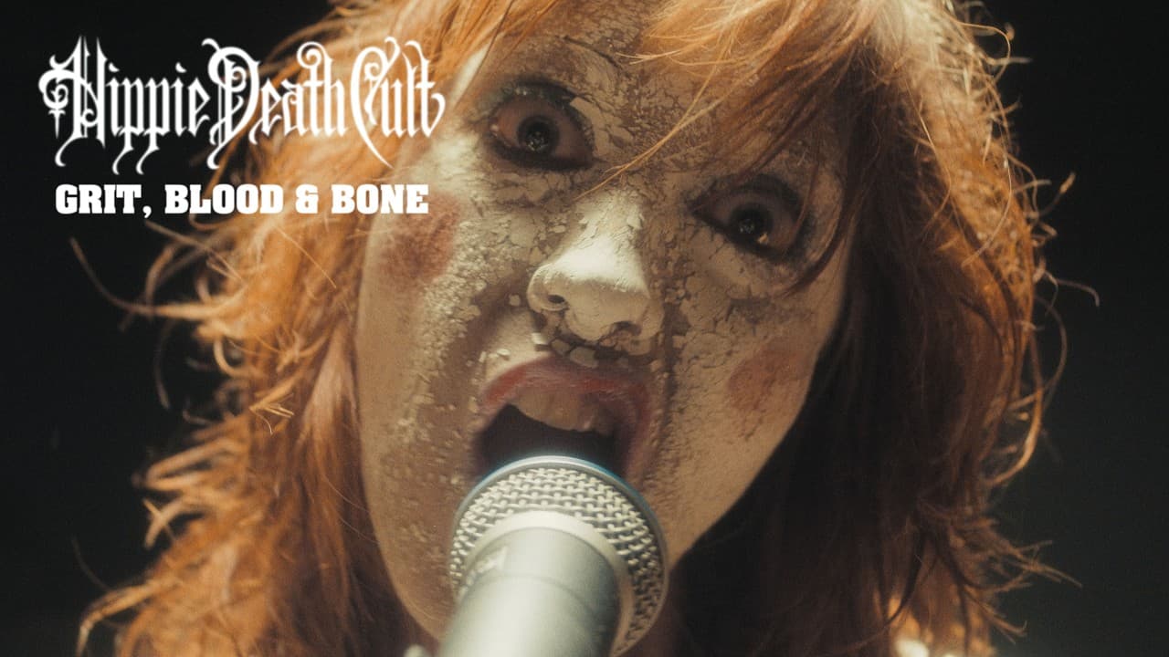 Hippie Death Cult - Grit, Blood & Bone (Official Video)
