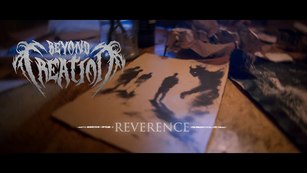 Beyond Creation: Reverence (Official Video)