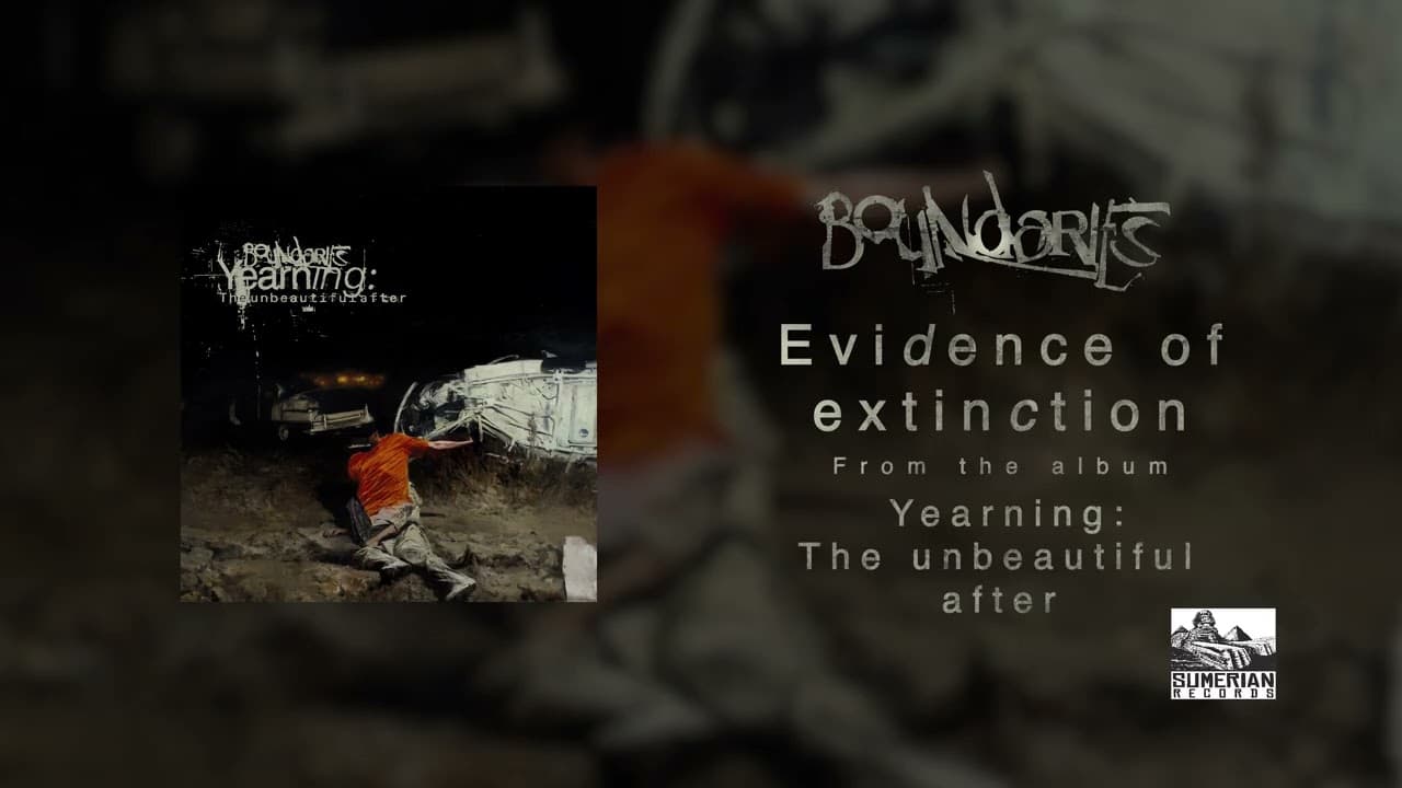 Boundaries - Evidence of extinction (Official Audio)