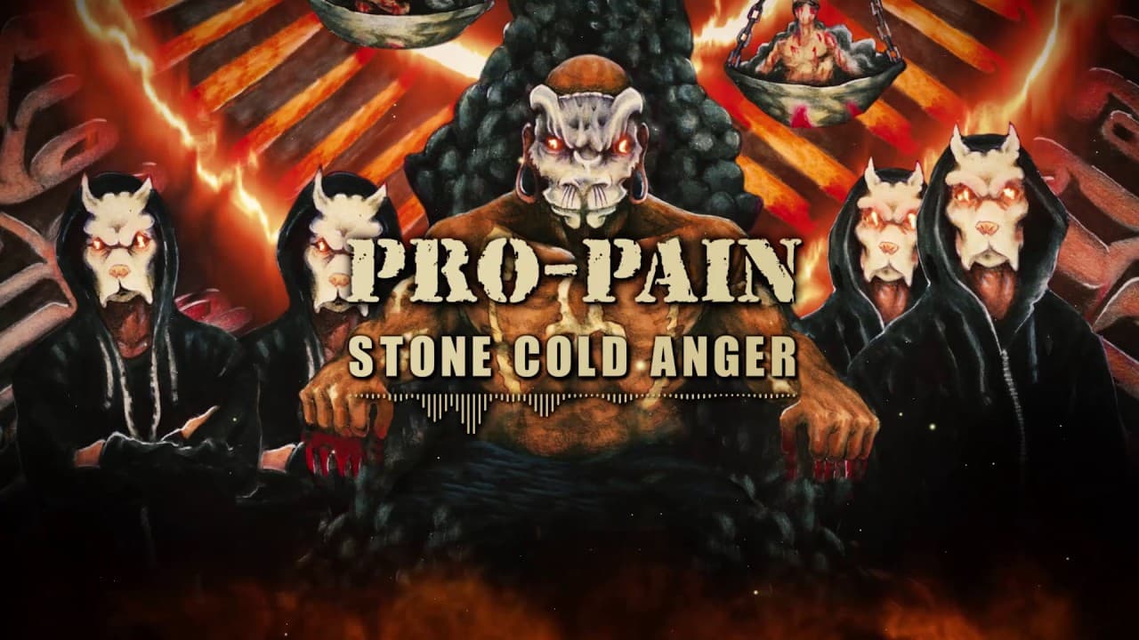 Pro Pain - Stone Cold Anger (Official Lyric Video)