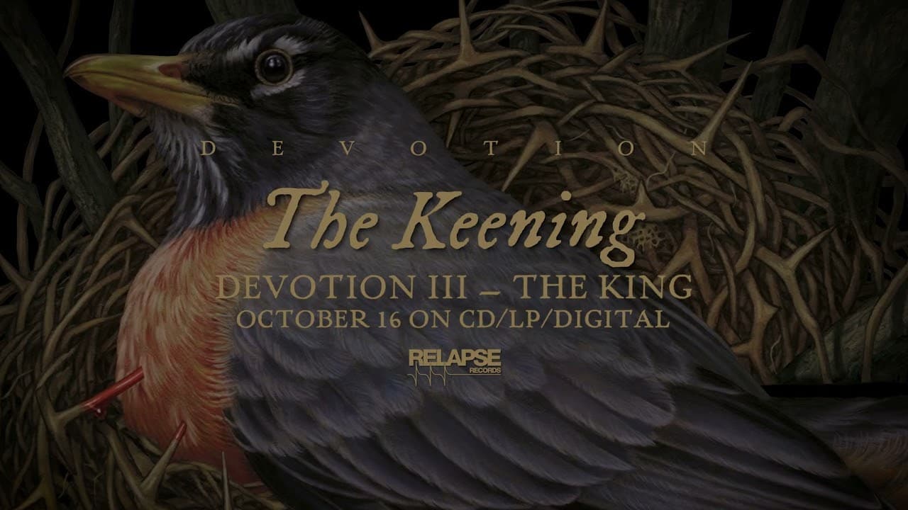 THE KEENING - Devotion III - The King (Official Visualizer)