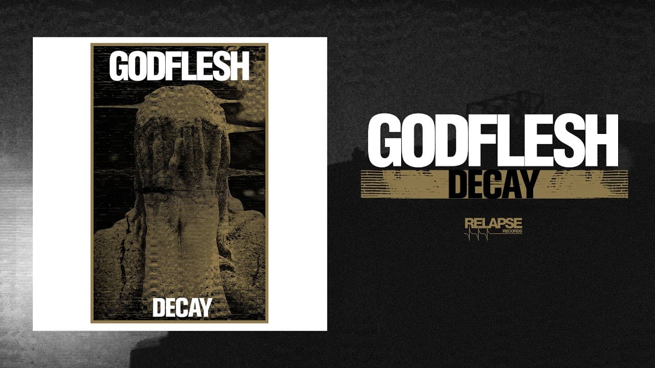 GODFLESH - Decay [FULL ALBUM STREAM]