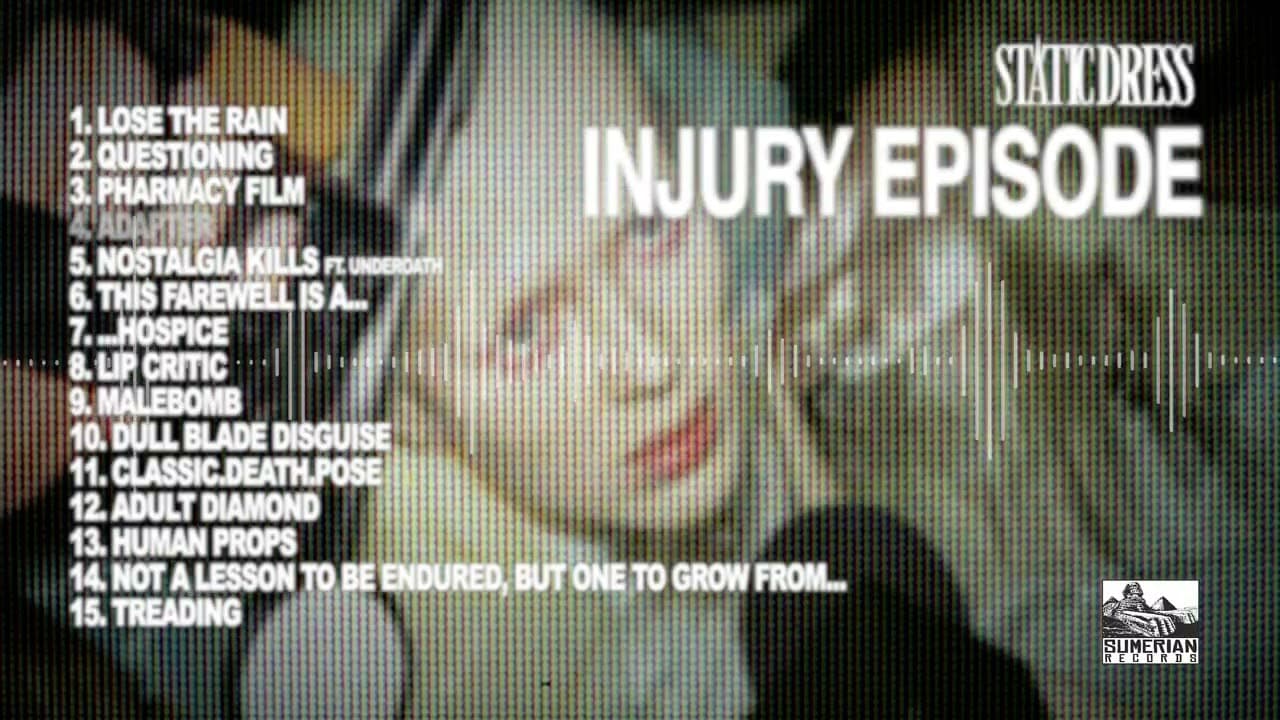 Static Dress - Injury Episode: Official Full Album Stream