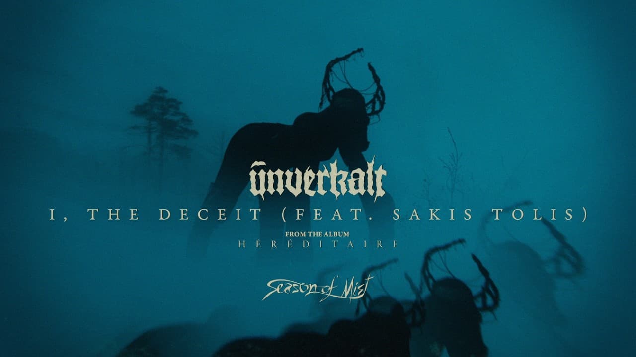 Unverkalt - I, The Deceit (feat Sakis Tolis of Rotting Christ) - Official Visualizer