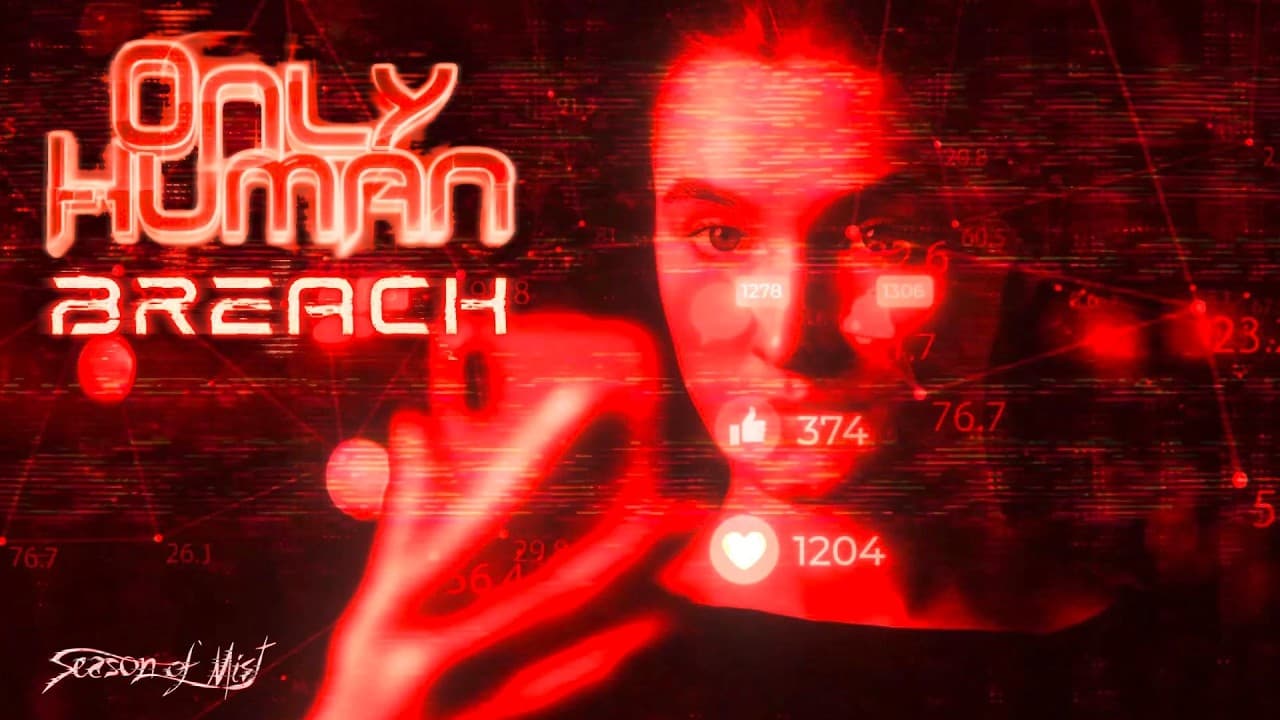 Only Human: Breach - Official Lyric Video