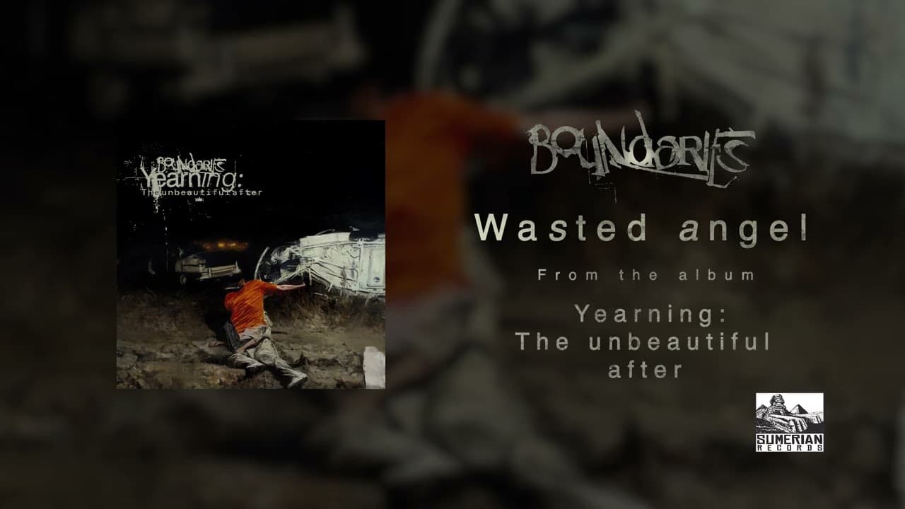 Boundaries - Wasted angel (Official Audio)